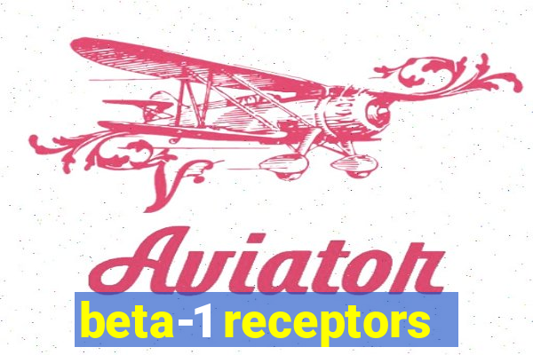 beta-1 receptors