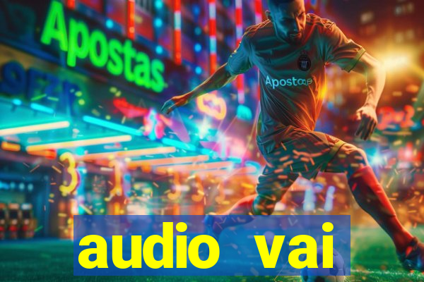 audio vai corinthians whatsapp