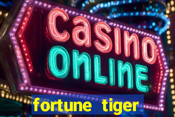 fortune tiger dinheiro infinito