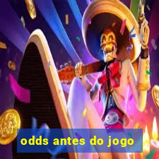 odds antes do jogo