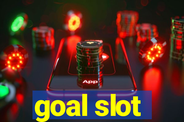 goal slot