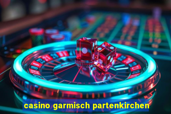 casino garmisch partenkirchen