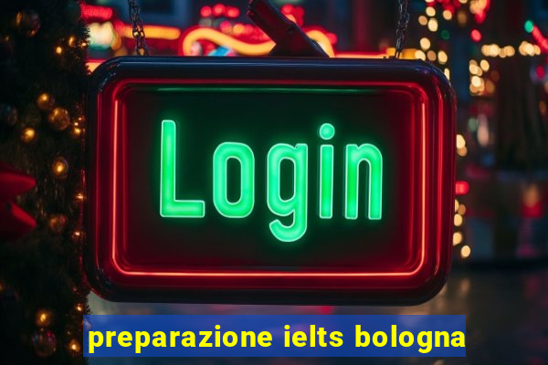 preparazione ielts bologna