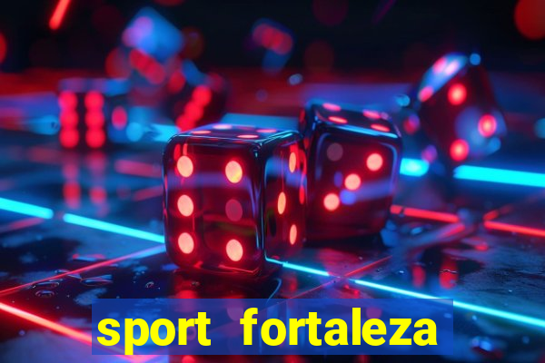 sport fortaleza onde assistir