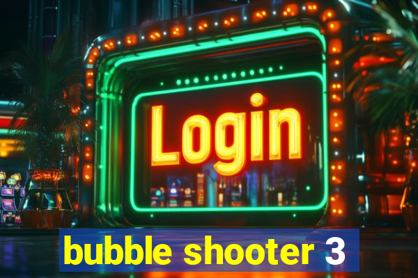 bubble shooter 3