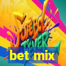 bet mix