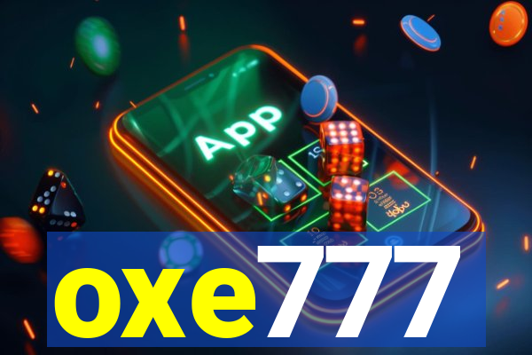 oxe777