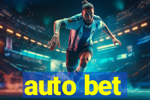 auto bet