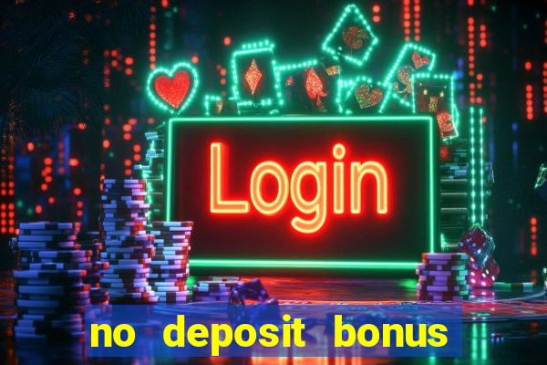 no deposit bonus casino codes