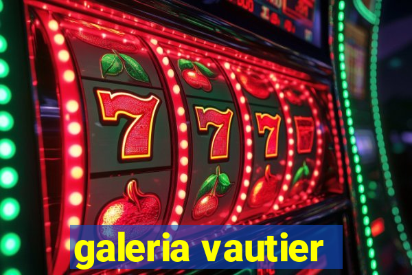 galeria vautier