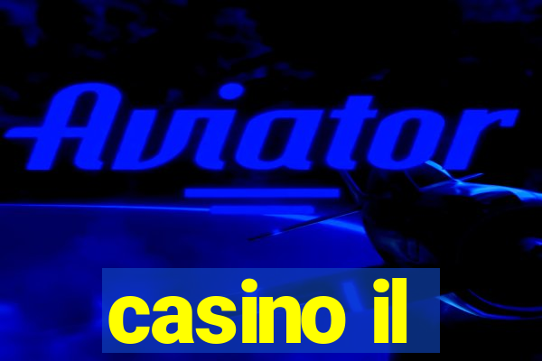 casino il