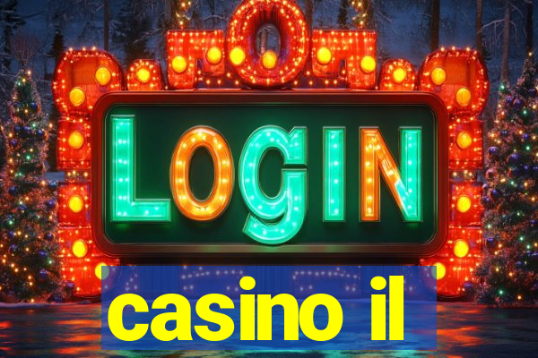 casino il