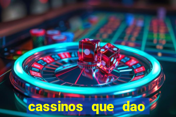 cassinos que dao bonus sem deposito