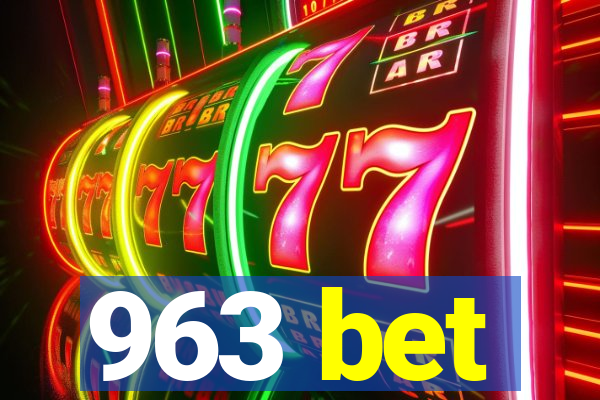 963 bet