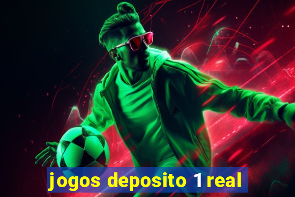 jogos deposito 1 real