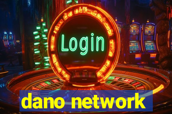 dano network