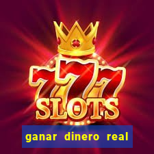 ganar dinero real euros jugando