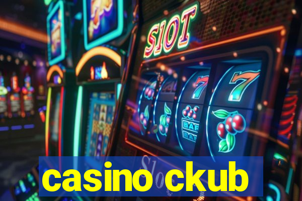 casino ckub