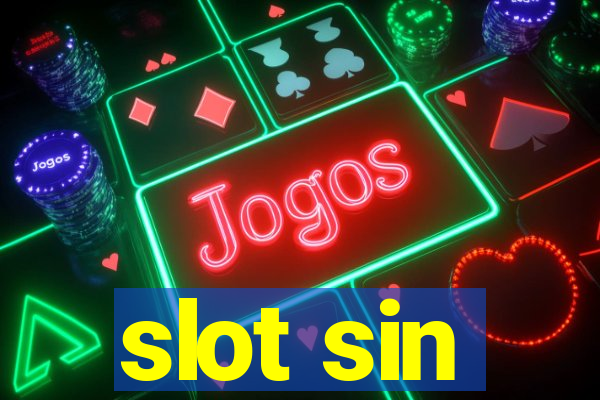 slot sin