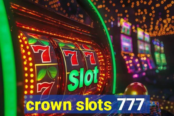 crown slots 777