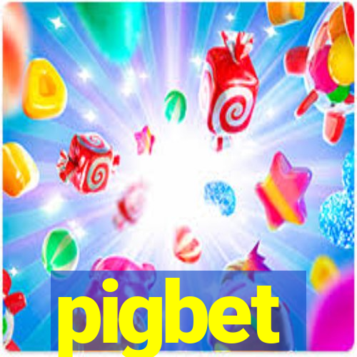 pigbet