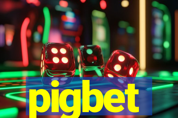 pigbet