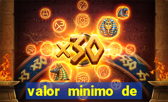 valor minimo de deposito estrela bet