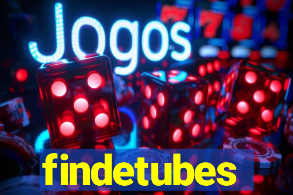 findetubes