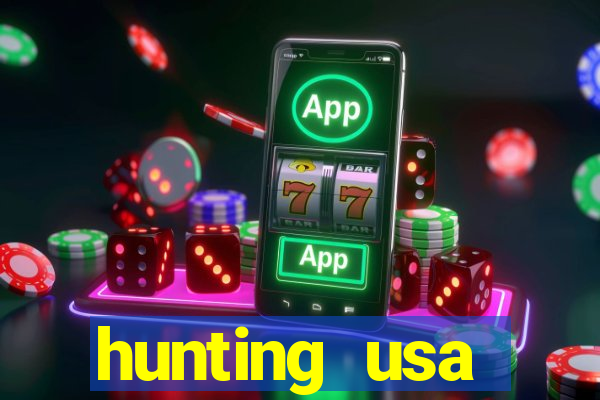 hunting usa dinheiro infinito