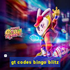 gt codes bingo blitz