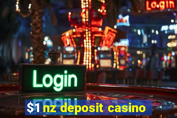 $1 nz deposit casino