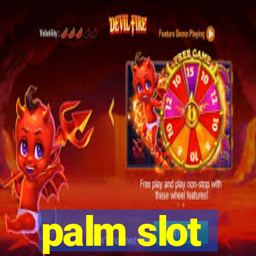 palm slot