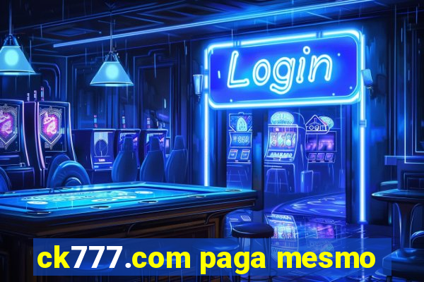 ck777.com paga mesmo