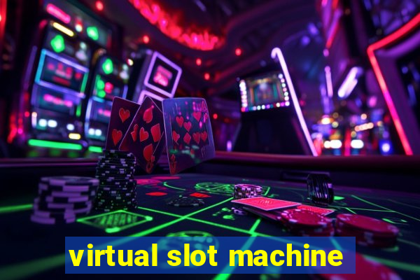 virtual slot machine