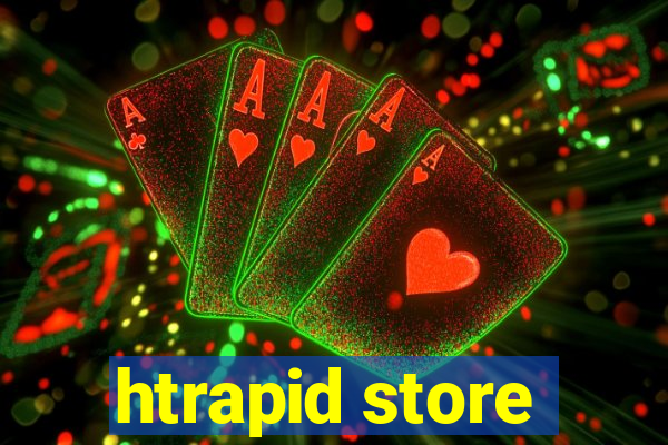 htrapid store