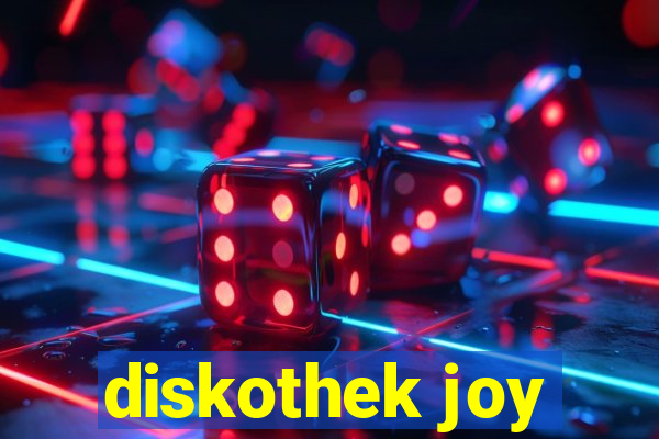 diskothek joy