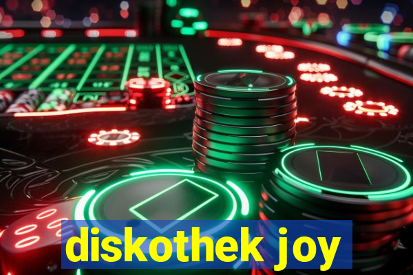 diskothek joy