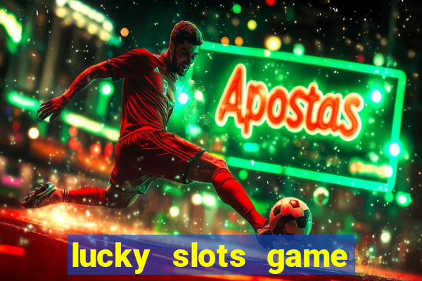 lucky slots game pro 777