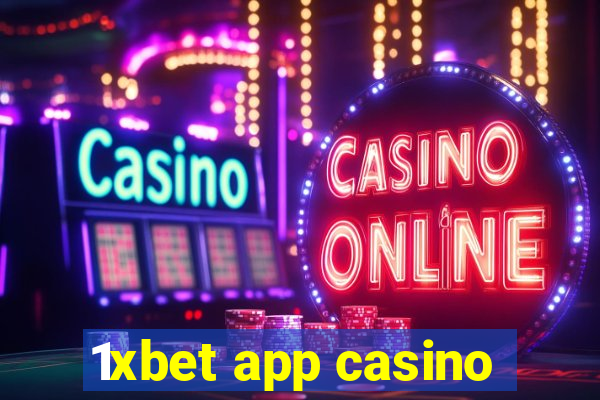 1xbet app casino