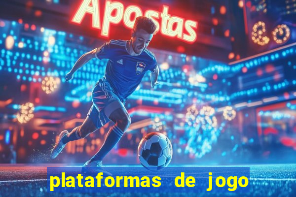 plataformas de jogo que pagam