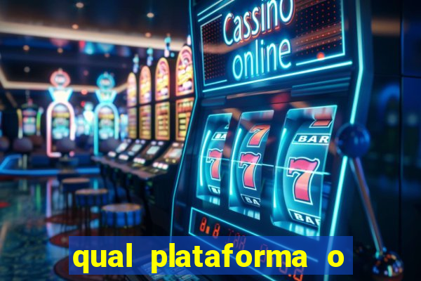 qual plataforma o buzeira joga