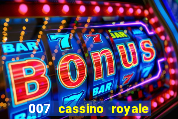 007 cassino royale torrent dublado