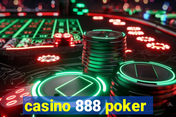 casino 888 poker