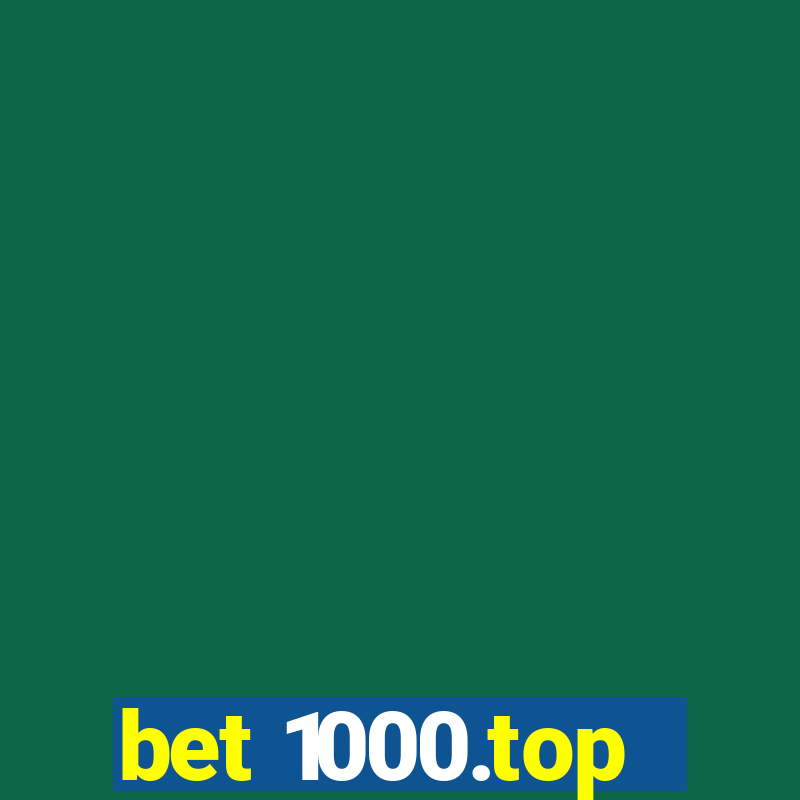 bet 1000.top