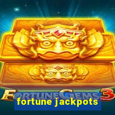 fortune jackpots