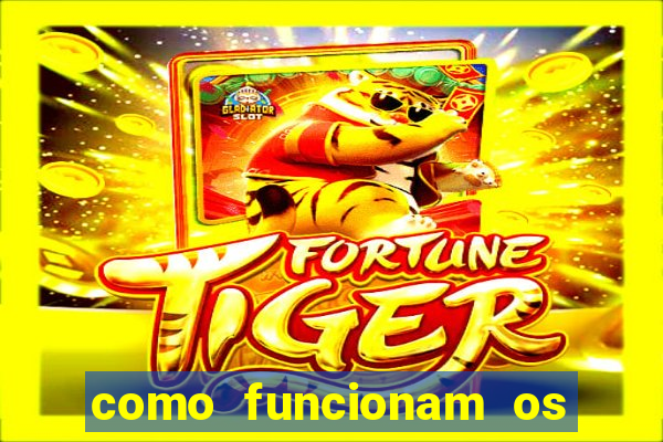 como funcionam os jogos que d?o dinheiro