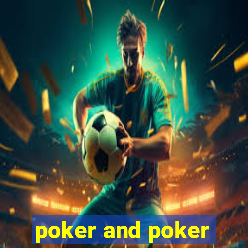 poker and poker