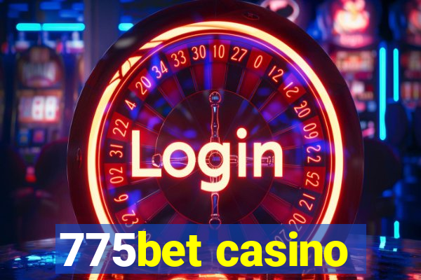 775bet casino