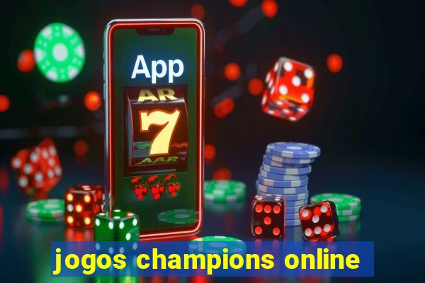 jogos champions online