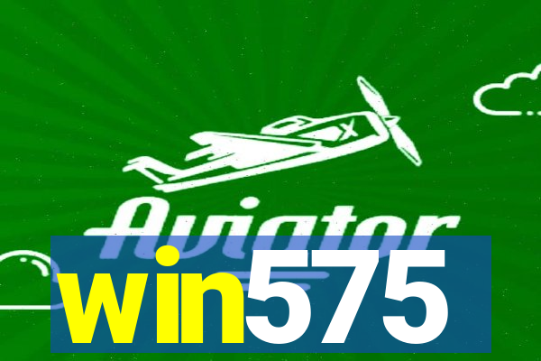 win575